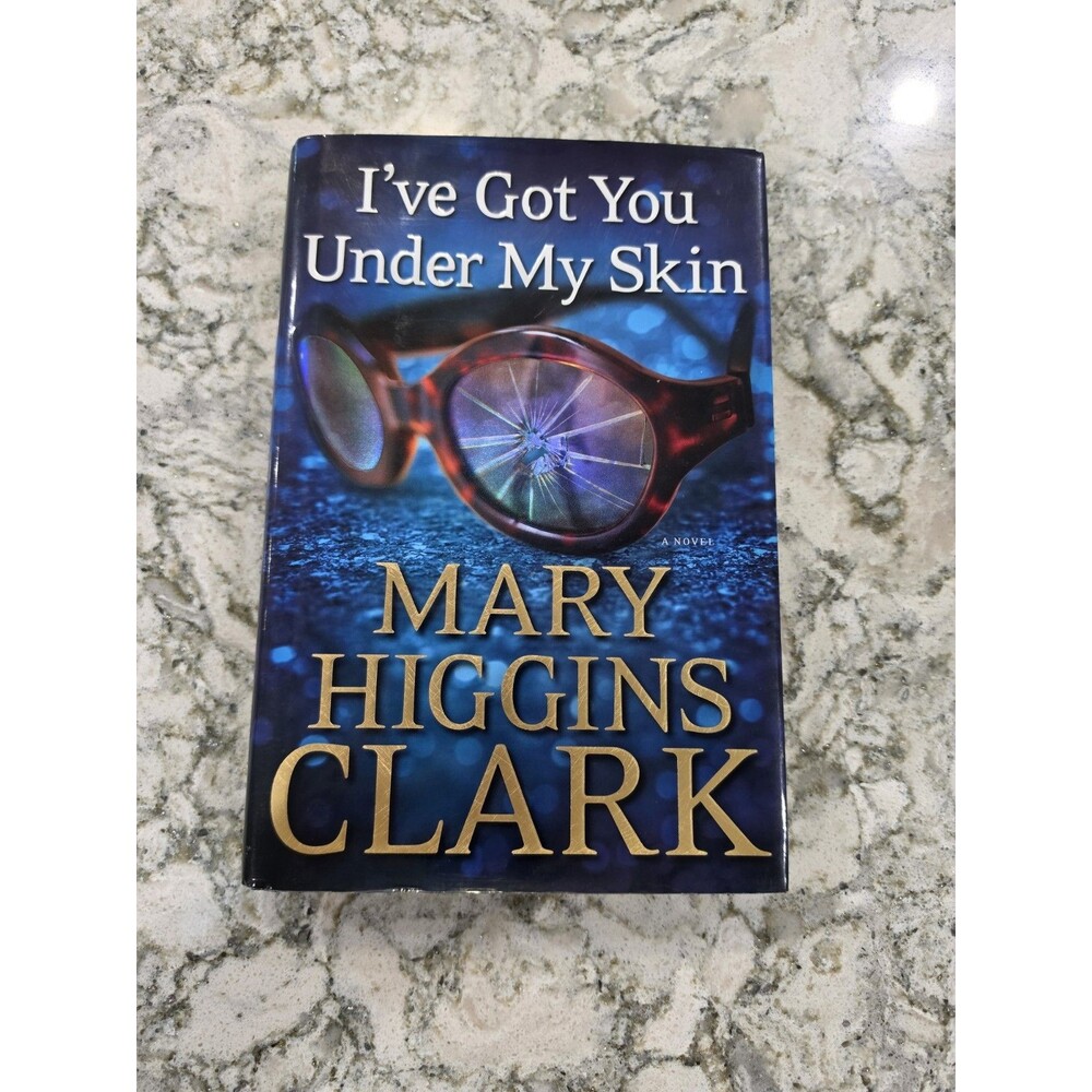 I've Got You Under My Skin: A Nove- 9781476749068, Mary Higgins Clark, hardcover